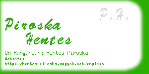 piroska hentes business card